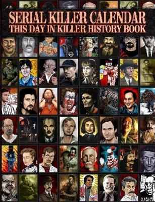 Serial Killer Calendar: This Day In Killer History - James Gilks