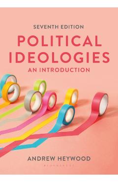 Political Ideologies: An Introduction - Andrew Heywood