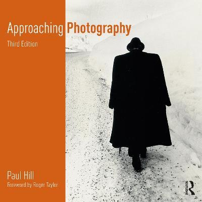 Approaching Photography - Paul Hill