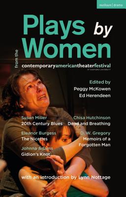Coperta cărții 'Plays by Women from the Contemporary American Theater Festival: Gidion's Knot; The Niceties; Memoirs of a Forgotten'