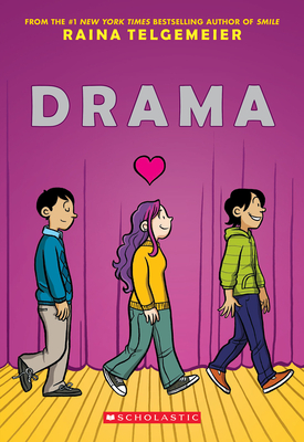 Drama: A Graphic Novel - Raina Telgemeier