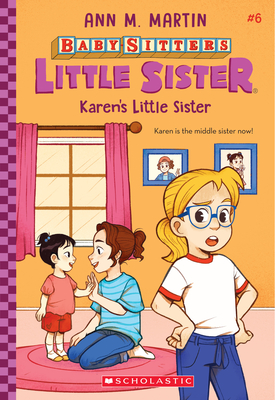 Karen's Little Sister (Baby-Sitters Little Sister #6), 6 - Ann M. Martin