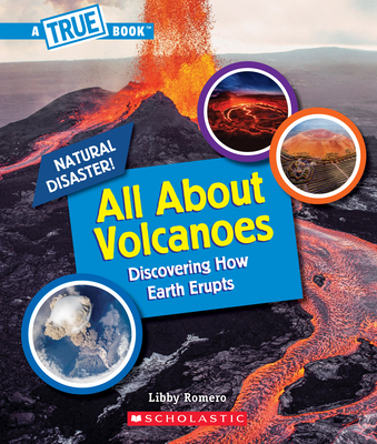 All about Volcanoes - Libby Romero