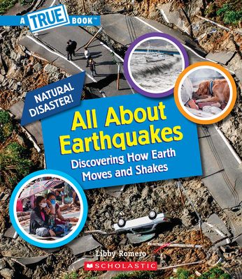 All about Earthquakes (Library Edition) - Libby Romero
