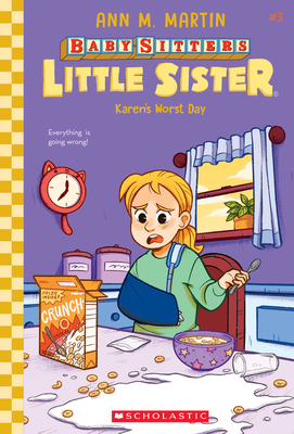 Karen's Worst Day (Baby-Sitters Little Sister #3), 3 - Ann M. Martin