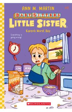 Karen's Worst Day (Baby-Sitters Little Sister #3), 3 - Ann M. Martin