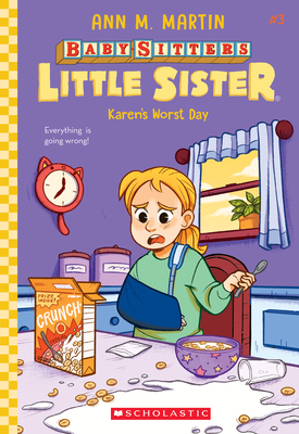 Karen's Worst Day (Baby-Sitters Little Sister #3), 3 - Ann M. Martin