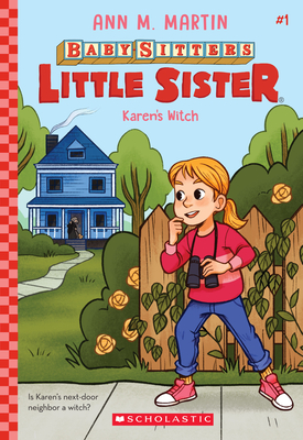 Karen's Witch (Baby-Sitters Little Sister #1), 1 - Ann M. Martin