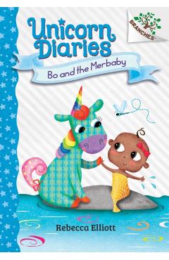 Coperta cărții 'Bo and the Merbaby: A Branches Book - Rebecca Elliott'