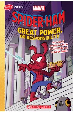 Great Power, No Responsibility (Spider-Ham Graphic Novel) - Steve Foxe