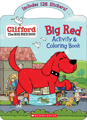 Big Red Activity & Coloring Book (Clifford the Big Red Dog) - Norman Bridwell