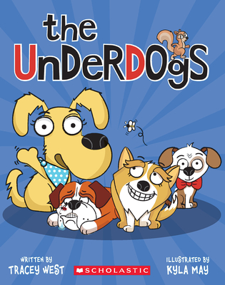 The Underdogs - Tracey West