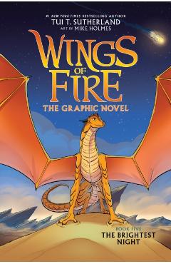 The Brightest Night (Wings of Fire Graphic Novel #5): A Graphix Book - Tui T. Sutherland