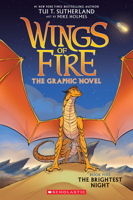 The Brightest Night (Wings of Fire Graphic Novel #5): A Graphix Book - Tui T. Sutherland