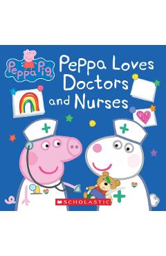Peppa Loves Doctors and Nurses (Peppa Pig) (Media Tie-In) - Lauren Holowaty