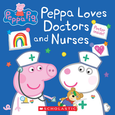 Peppa Loves Doctors and Nurses (Peppa Pig) (Media Tie-In) - Lauren Holowaty