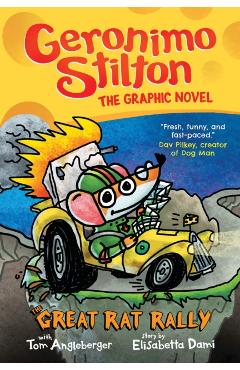 The Great Rat Rally (Geronimo Stilton Graphic Novel #3), 3 - Geronimo Stilton