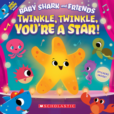 Twinkle, Twinkle, You're a Star! (Baby Shark and Friends) - John John Bajet