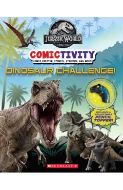 Dinosaur Challenge! (Jurassic World: Comictivity) - Marilyn Easton