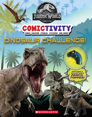 Dinosaur Challenge! (Jurassic World: Comictivity) - Marilyn Easton