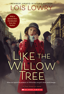 Like the Willow Tree (Revised Edition) - Lois Lowry