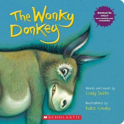 The Wonky Donkey: A Board Book - Craig Smith