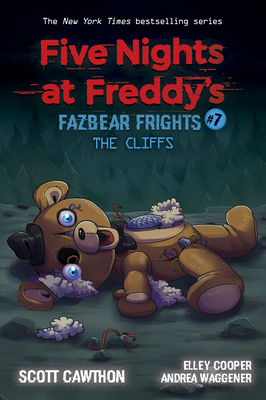 The Cliffs (Five Nights at Freddy's: Fazbear Frights #7), 7 - Scott Cawthon