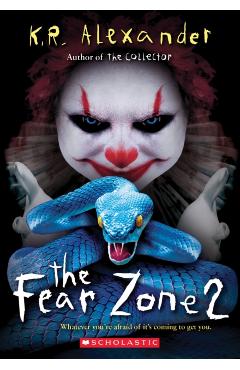 The Fear Zone 2 - K. R. Alexander