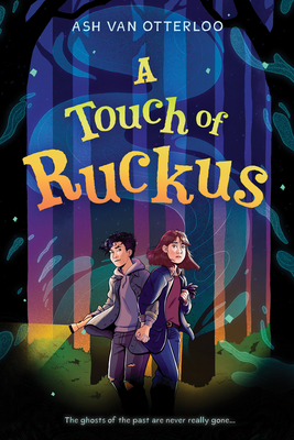 A Touch of Ruckus - Ash Van Otterloo