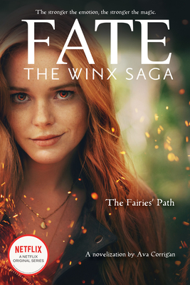 The Fairies' Path (Fate: The Winx Saga Tie-In Novel) (Media Tie-In) - Ava Corrigan