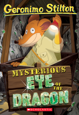 Mysterious Eye of the Dragon - Geronimo Stilton