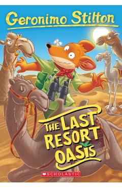 The Last Resort Oasis (Geronimo Stilton #77), 77 - Geronimo Stilton