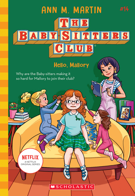Hello, Mallory (the Baby-Sitters Club #14) (Library Edition) - Ann M. Martin