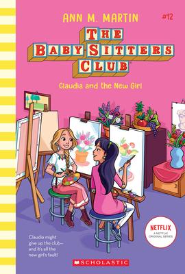 Claudia and the New Girl (the Baby-Sitters Club #12) (Library Edition), 12 - Ann M. Martin