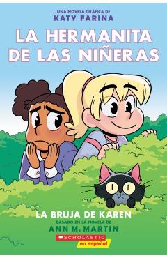 La Hermanita de Las Nieras #1: La Bruja de Karen (Karen's Witch) - Ann M. Martin