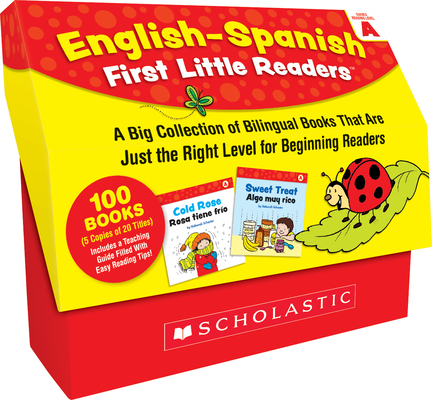 English-Spanish First Little Readers: Guided Reading Level a (Classroom Set): 25 Bilingual Books That Are Just the Right Level for Beginning Readers - Miriam Sklar