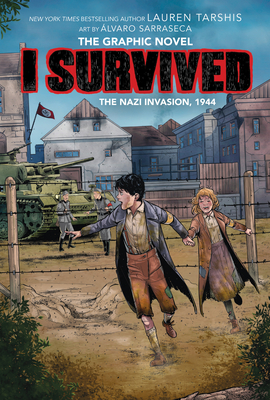 I Survived the Nazi Invasion, 1944 (I Survived Graphic Novel #3): A Graphix Book, 3 - Lauren Tarshis