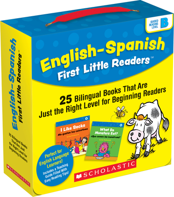 English-Spanish First Little Readers: Guided Reading Level B (Parent Pack): 25 Bilingual Books That Are Just the Right Level for Beginning Readers - Liza Charlesworth