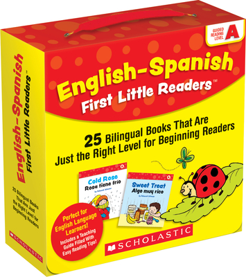 English-Spanish First Little Readers: Guided Reading Level a (Parent Pack): 25 Bilingual Books That Are Just the Right Level for Beginning Readers - Deborah Schecter