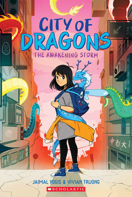 The Awakening Storm: A Graphic Novel (City of Dragons #1) - Jaimal Yogis