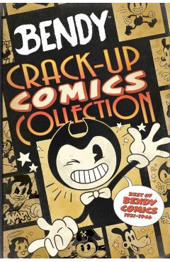 Bendy Crack-Up Comics Collection - Vannotes