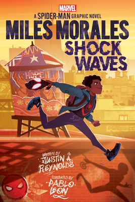 Miles Morales: Shock Waves (Original Spider-Man Graphic Novel) - Justin A. Reynolds