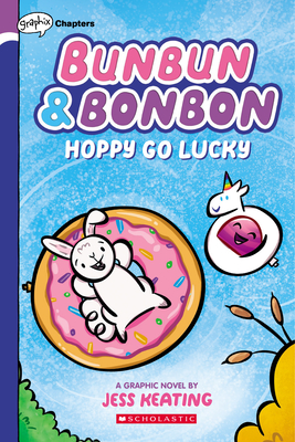 Hoppy Go Lucky: A Graphix Chapters Book (Bunbun & Bonbon #2), 2 - Jess Keating