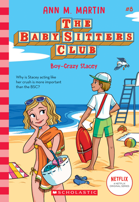 Boy-Crazy Stacey (the Baby-Sitters Club, 8), 8 - Ann M. Martin