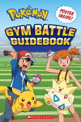 Pok�mon: Gym Battle Guidebook - Simcha Whitehill