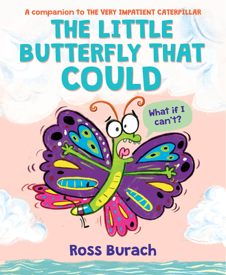 The Little Butterfly That Could - Ross Burach