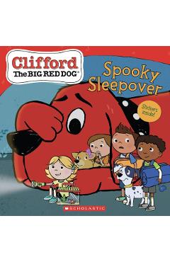 The Spooky Sleepover (Clifford the Big Red Dog Storybook) - Norman Bridwell