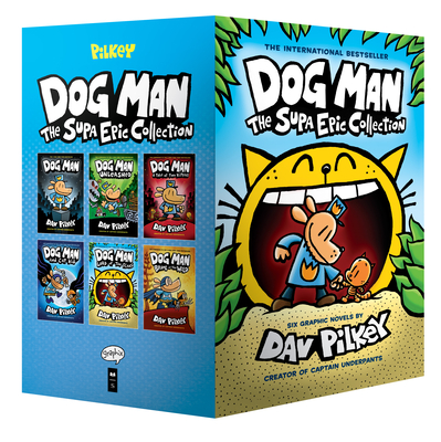 Dog Man: The Supa Epic Collection - Dav Pilkey