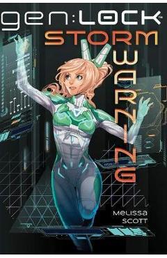 Coperta cărții 'Storm Warning (Gen: Lock), 1 - Melissa Scott'
