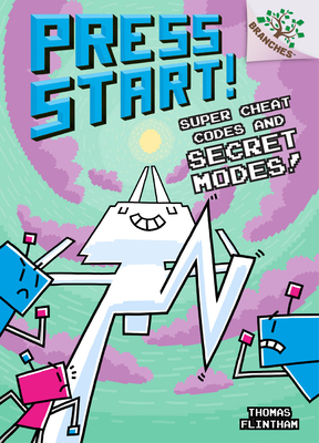 Super Cheat Codes and Secret Modes!: A Branches Book (Press Start #11) (Library Edition), 11 - Thomas Flintham